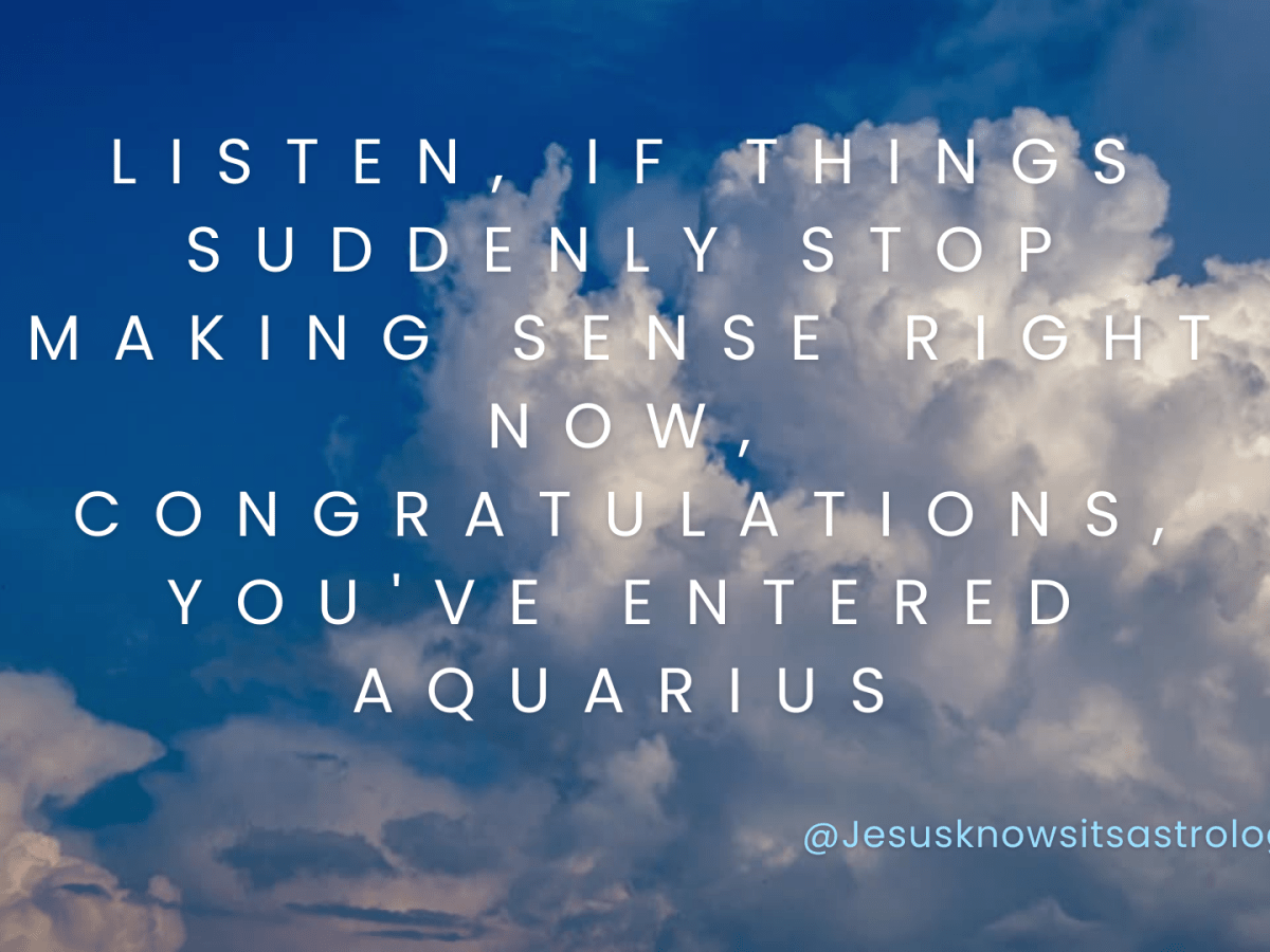 Listen, if things suddenly stop making sense right&nbsp;now,